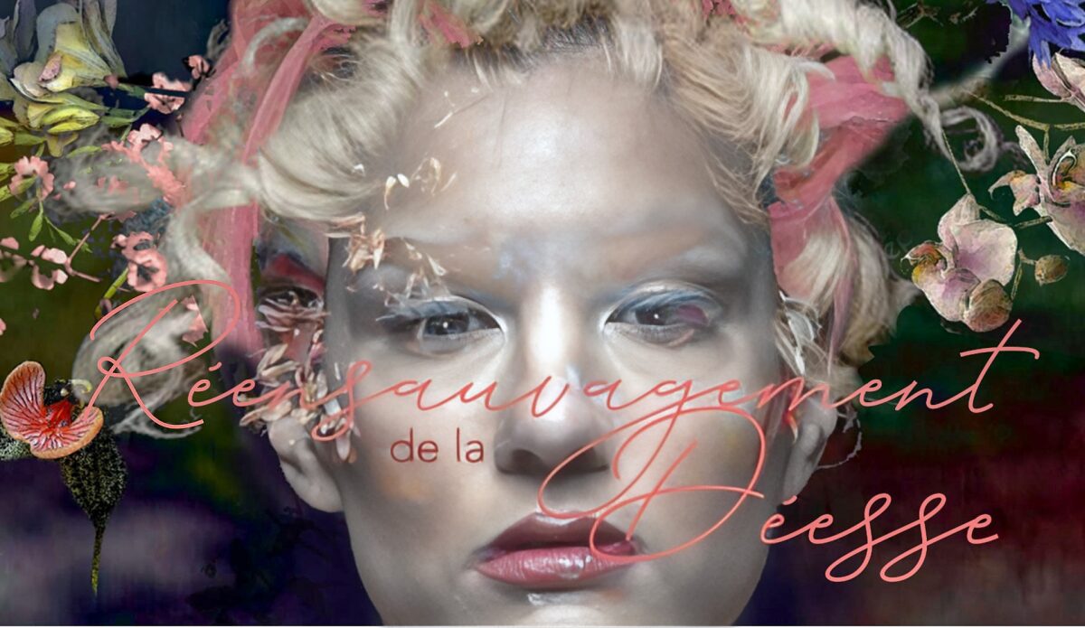 2026/ Réensauvagement de la Déesse